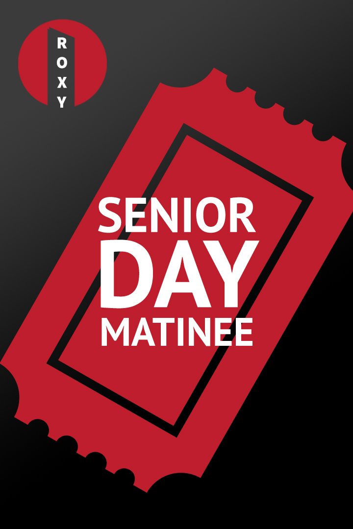 Senior Day Matinee