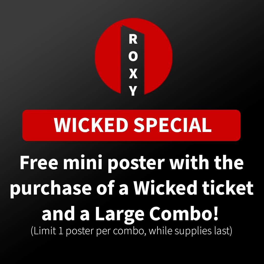 Tonight&rsquo;s the night! Wicked is finally here! To celebrate we have a special for some of you fans. The first 50 people with Wicked tickets to purchase a large combo will receive a free mini poster (1 poster per large combo). Hope to see you all 